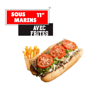 Sous-Marins 11" avec frites